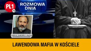 Lawendowa mafia w kościele – ks.Tadeusz Isakowicz-Zaleski