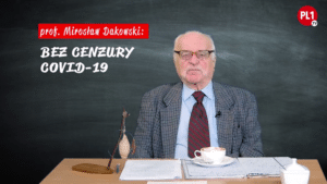 prof. Mirosław Dakowski – Bez Cenzury: COVID-19 odc.01